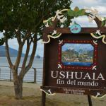 Welcome to Ushuaia, Tierra del Feugo Argentina. 